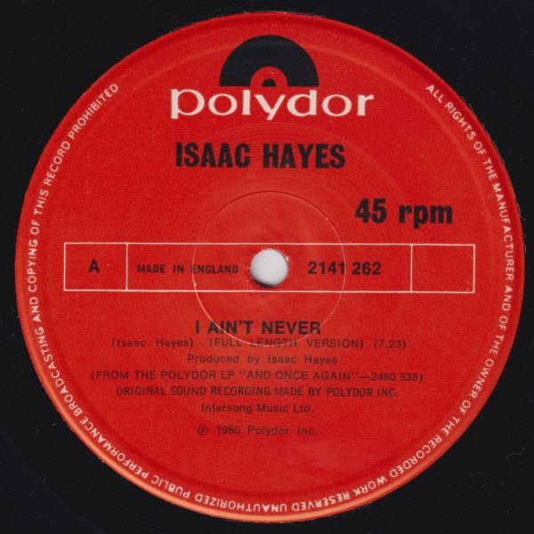 Hayes, isaac - I Ain't Never/shaft Ii/love Has Been Good To Us
