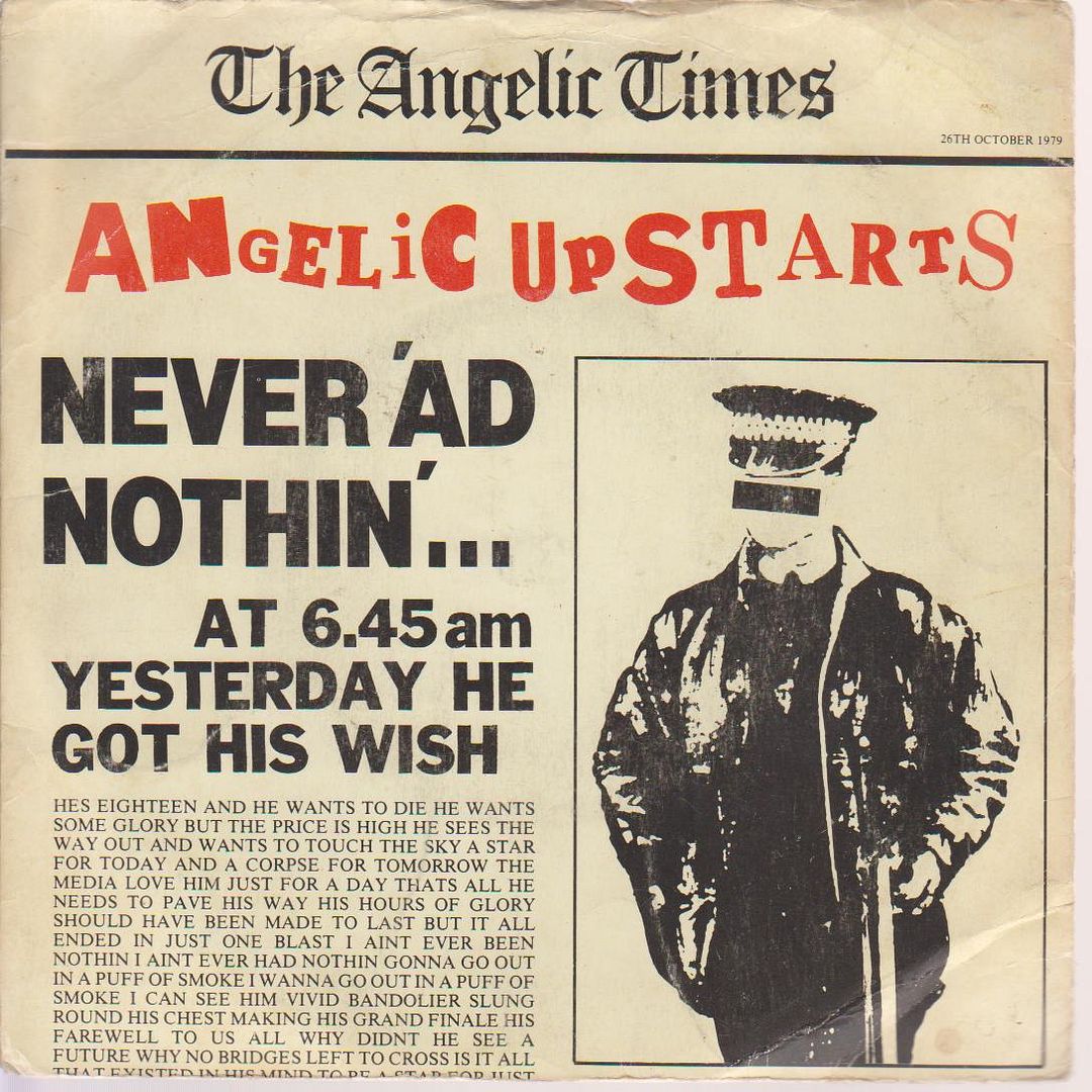 Angelic Upstarts - Never 'ad Nothin'/nowhere Left To Hide