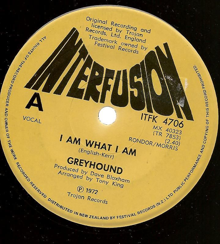 Greyhound - I Am What I Am/sky High
