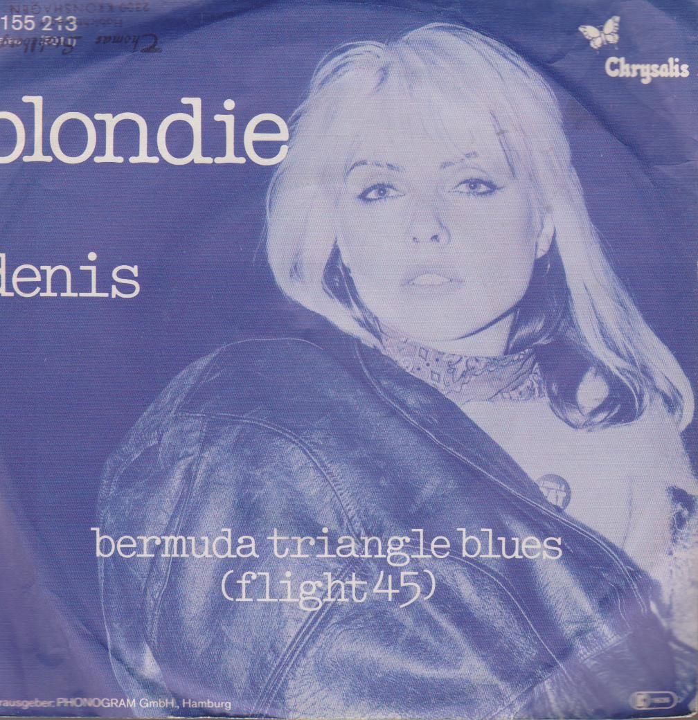 Blondie - Denis/bermuda Triangle Blues-flight 45
