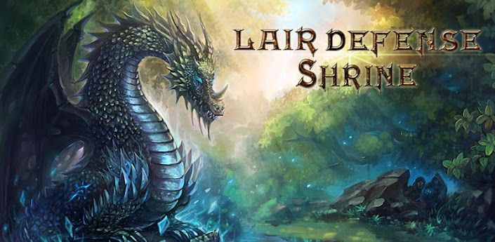 [Arcade & Action] Lair Defense: Shrine 1.0.6 (Android)